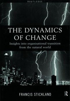 The Dynamics of Change - Stickland, Francis