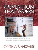 Prevention That Works!