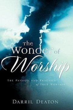 The Wonder of Worship - Deaton, Darril