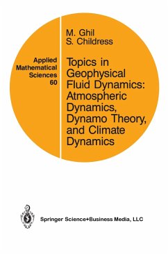 Topics in Geophysical Fluid Dynamics: Atmospheric Dynamics, Dynamo Theory, and Climate Dynamics - Ghil, M.; Childress, S.