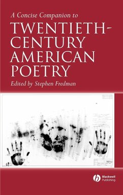 A Concise Companion to Twentieth-Century American Poetry - Fredman Stephen