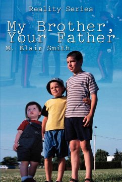 My Brother, Your Father - Smith, M. Blair