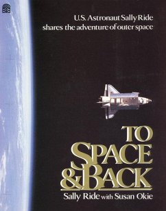 To Space and Back - Ride, Sally; Okie, Susan