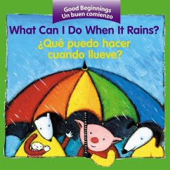 What Can I Do When It Rains? - Editors of the American Heritage Di