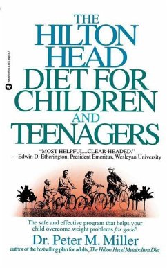 The Hilton Head Diet for Children and Teenagers - Miller, Peter M