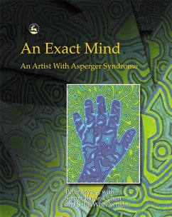 An Exact Mind: An Artist with Asperger Syndrome - Myers, Peter