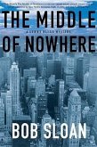 The Middle of Nowhere: A Lenny Bliss Mystery
