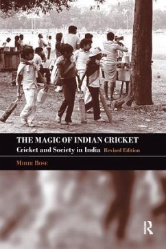The Magic of Indian Cricket - Bose, Mihir