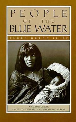 People of the Blue Water - Iliff, Flora Gregg