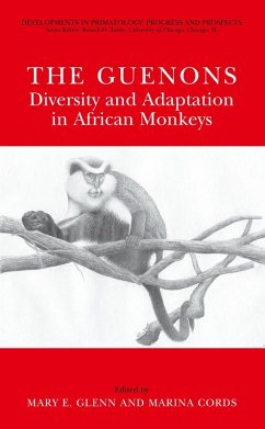 The Guenons: Diversity and Adaptation in African Monkeys - Glenn, Mary E. / Cords, Marina (Hgg.)