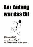 Am Anfang war das Bit - Steffler, Ralf