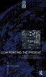 Confronting the Present - Bild 1