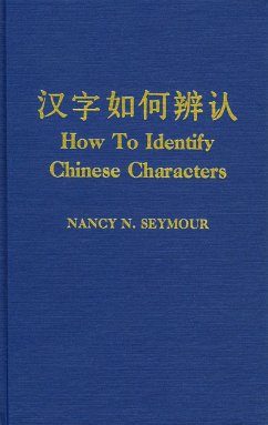 How to Identify Chinese Characters - Seymour, Nancy N