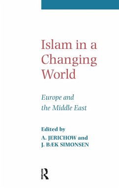 Islam in a Changing World - Jerichow, Anders; Simonsen, J B