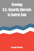 Growing U.S. Security Interests in Central Asia