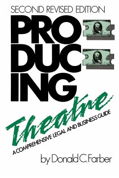 Producing Theatre - Farber, Donald C