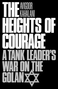 The Heights of Courage - Kahalani, Avigdor