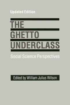 The Ghetto Underclass - Wilson, William Julius (ed.)