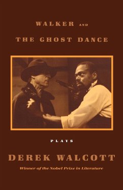 Walker and the Ghost Dance - Walcott, Derek