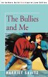 The Bullies and Me - Bild 1