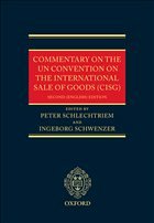 Commentary on the UN Convention on the International Sale of Goods (CISG) - Schlechtriem, Peter / Schwenzer, Ingeborg (eds.)