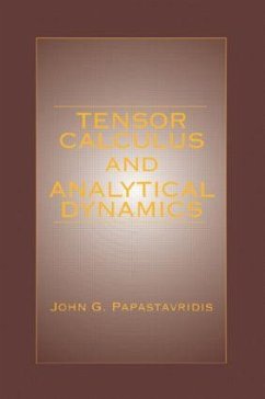 Tensor Calculus and Analytical Dynamics - Papastavridis, John G.