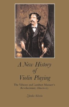 A New History of Violin Playing - Silvela, Zdenko