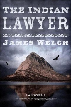 The Indian Lawyer - Welch, James