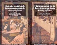 Historia social de la literatura española - Blanco Aguinaga, Carlos; Zavala, Iris M.; Rodríguez Puértolas, Julio