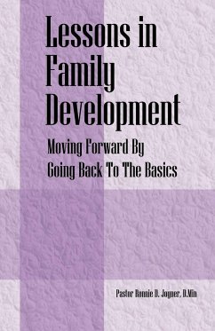 Lessons in Family Development - Joyner DMin, Pastor Ronnie D
