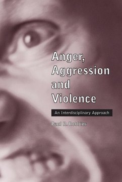 Anger, Aggression and Violence - Robbins, Paul R.