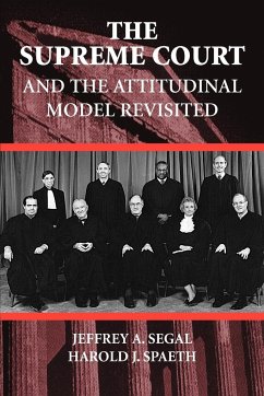 The Supreme Court and the Attitudinal Model Revisited - Segal, Jeffrey A.; Spaeth, Harold J.