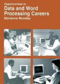 Opportunities in Data and Word Processing Careers - Munday, Marianne