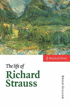 The Life of Richard Strauss - Gilliam, Bryan