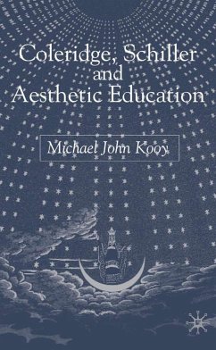 Coleridge, Schiller and Aesthetic Education - Kooy, M.