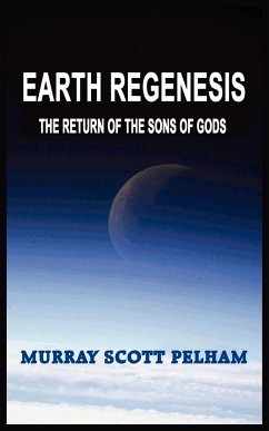 EARTH REGENESIS - Pelham, Murray Scott