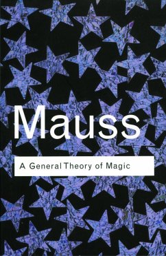 A General Theory of Magic - Mauss, Marcel