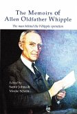 The Memoirs of Allen Oldfather Whipple: The Man Behind the Whipple Operation