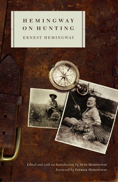 Hemingway on Hunting - Hemingway, Ernest