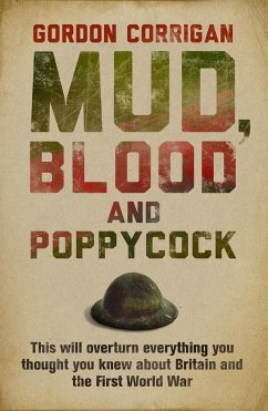 Mud, Blood and Poppycock - Corrigan, Gordon