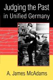 Judging the Past in Unified Germany