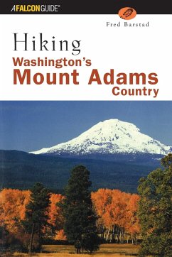 Hiking Washington's Mount Adams Country - Barstad, Fred