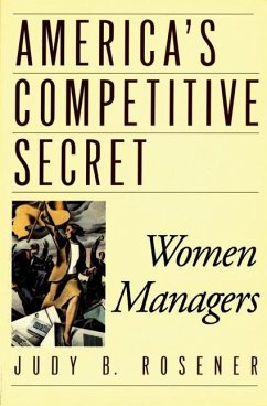 America's Competitive Secret - Rosener, Judy B