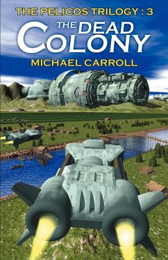 The Dead Colony - Carroll, Michael