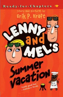 Lenny and Mel's Summer Vacation - Kraft, Erik P.