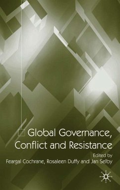 Global Governance, Conflict and Resistance - Cochrane, Feargal
