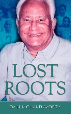 Lost Roots - Chakravorty, N. K.