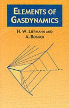 Elements of Gas Dynamics - Liepmann, H W; Roshko, A.