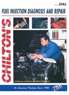 Fuel Injection Diagnostic Repair Diagnosis and Repair - Chilton Automotive Books; The Nichols/Chilton; Chilton