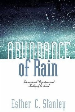 Abundance of Rain - Stanley, Esther C.